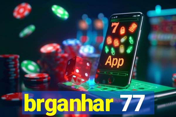 brganhar 77